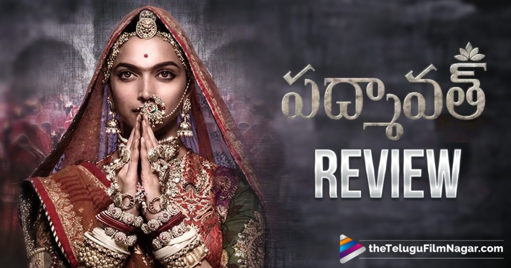 2018 Telugu Movie Reviews &amp;amp; Ratings, Deepika Padukone Padmaavat Movie Story, Latest Telugu Cinema Reviews, Latest Telugu Film News 2018, Padmaavat Movie Public Talk, Padmaavat Movie Review : Visual Feast, Padmaavat Review, Padmaavat Telugu Movie Live Updates, Padmaavat Telugu Movie Public Response, Padmaavat Telugu Movie Review, Padmaavat Telugu Movie Review &amp;amp; Rating, Telugu Film News, Telugu Filmnagar, Tollywood Cinema Updates