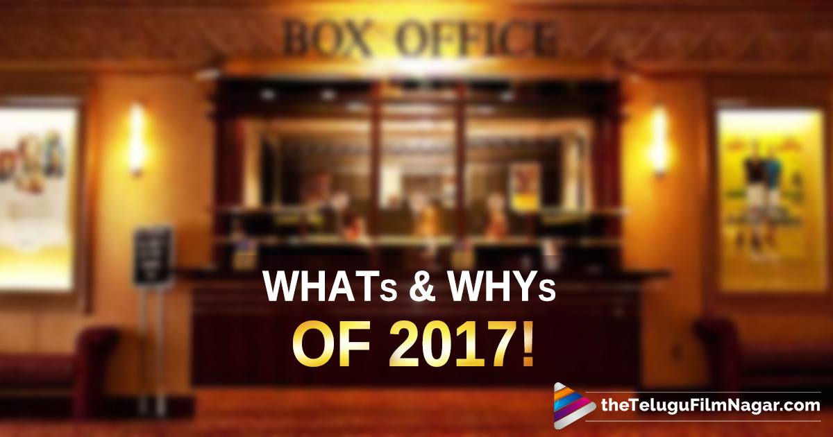Dissecting Tollywood Box Office Box Office Analysis Of Tollywood In 2017 Here is list of all latest & 2020, 2021 telugu movies and all information of south indian films released. telugu filmnagar
