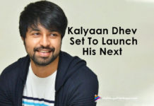 Kalyaan Dhev Set To Make His Second Movie,2019 Latest Telugu Movie News, Telugu Film News 2019, Telugu Filmnagar, Tollywood cinema News,Kalyaan Dhev Second Movie,Chiranjeevi's Son in Law Kalyaan Dhev New Movie,Kalyaan Dhev Latest News 2019