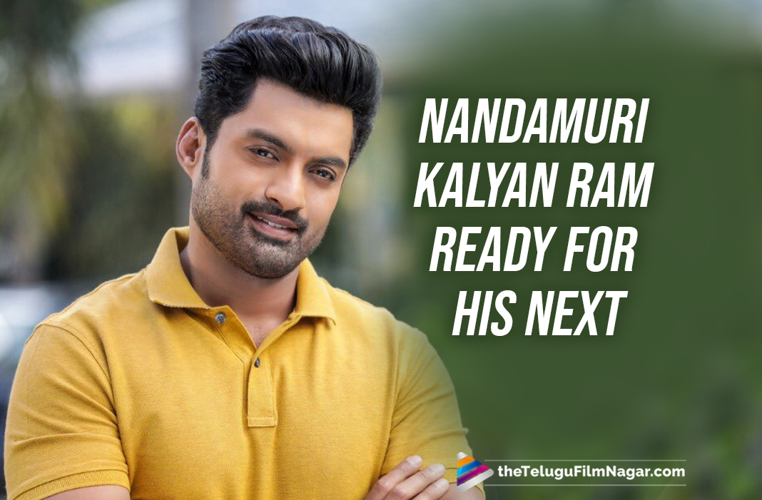 Nandamuri Kalyanram Ready For His Next Movie | Telugu Filmnagar