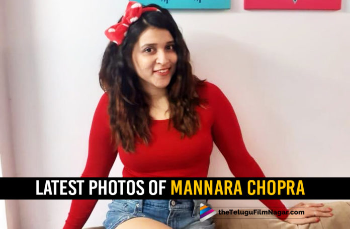 Latest Photos of Mannara Chopra