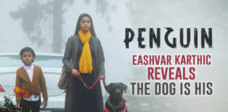 Penguin: Eashvar Karthic Reveals The Dog In Keerthy Suresh Starrer Is His