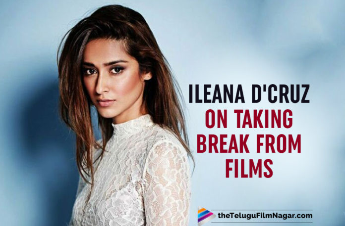 Ileana D’Cruz: I’m waiting For Good Scripts From The South Film Industry