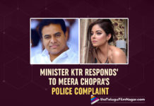 Minister KT Rama Rao Responds To Meera Chopra’s Police Complaint Against Jr NTR Fans