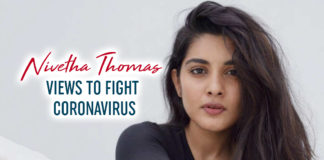 Nivetha Thomas Shares A Perfect Plan To Fight The Coronavirus Pandemic; Here It Is