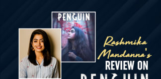 Keerthy Suresh Starrer Penguin: Rashmika Mandanna Reviews