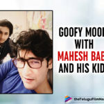 Mahesh Babu’s Goofy Avatar With His Kids Is Our Favourite