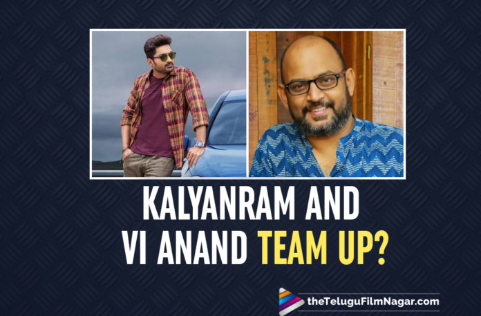 Nandamuri Kalyan Ram Next With Director Vi Anand?