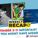 Weekly Recap September 5-11: Here's What Happened In Tollywood This Week