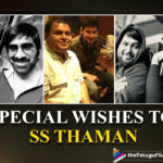 Mahesh Babu, Allu Arjun And Ravi Teja Pen Special Wishes To Music Composer SS Thaman On His Birthday