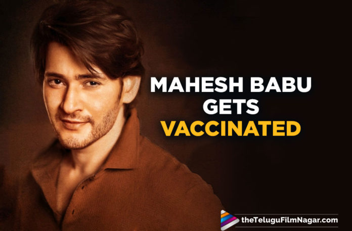Mahesh Babu Gets The First Dose Of Covid 19 Vaccination,Telugu Filmnagar,Latest Telugu Movies News,Telugu Film News 2021,Tollywood Movie Updates,Latest Tollywood News,Mahesh Babu,Super Star Mahesh Babu,Hero Mahesh Babu,Actor Mahesh Babu,Mahesh Babu Latest Film Updates,Mahesh Babu Latest News,Mahesh Babu Movies,Mahesh Babu Gets The First Covid 19 Vaccination Dose,Mahesh Babu Vaccine,Mahesh Babu Done With Covid-19 Vaccination,Mahesh Babu Gets Covid-19 Vaccine,Mahesh Babu Gets Vaccinated For Covid-19,Actor Mahesh Babu Receives His Corona Vaccine,Mahesh Babu : Done With My Corona Vaccination,Mahesh Babu Gets His Covid-19 Vaccine,Mahesh Babu On Twitter,Mahesh Babu Gets Vaccinated For Coronavirus,Mahesh Babu Sarkaru Vaari Paata,Sarkaru Vaari Paata,Mahesh Babu New Movie,Mahesh Babu Latest Movie,Super Star Mahesh Babu Gets Vaccinated For Covid-19