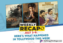 Weekly Recap July 3-9: Here Is What Happened In Tollywood This Week,Movie Announcements,Kalyan Ram NKR20,NKR20,My Name Is Shruthi,Hansika,Kappela Telugu Remake,Donaglunnaru Jaagratha,Sri Simha,Shooting Updates,Allu Arjun,Pushpa,Sundeep Kishan,SK27,Ram Pothineni,RaPo19,Maha Samudram,Laal Singh Chaddha,Naga Chaitanya,Rowdy Boys,Anupama Parameswaran,Thimmarusu,Satyadev,Annimanchi Shakunamule,Stand Up Rahul Teaser,Stand Up Rahul,NKR21,Devil First Look,Devil,Kalyan Ram Devil,Navarasa,OTT Movies,Choosi Chudangane,Celebrity Birthdays,MM Keeravani,Movie Anniversaries,Oh Baby,Ninnu Kori,Singham,Eega,Lakshyam,Simhadri,Sindhooram,Jamba Lakidi Pamba,Ram Charan,Dil Raju,Shankar,RC15,RC15 Movie,Taapsee,Mishan Impossible,Telugu Filmnagar,Important Tollywood Updates,TFN Weekly Recap,TFN Recap,Tollywood Movie Updates This Week,Weekly Recap July 3-9,Telugu Film Updates,Shooting Updates,Tollywood Latest Film Updates,Tollywood News,Telugu Film News,Latest Telugu Cinema News,Telugu Movie News,Tollywood Updates,Tollywood Updates This Week,Tollywood Movie News,Tollywood Cinema News,Telugu Cinema News,#WeeklyRecap