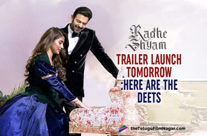 Radhe Shyam Trailer Launch Going To Be A Real Massive Fan Event,Radhe Shyam Grand Pre Release Event,Radhe Shyam Trailer,Radhe Shyam Movie Trailer Release Date,Radhe Shyam Trailer Release Date Is Here,Radhe Shyam Trailers,Radhe Shyam Movie Trailer,Radhe Shyam Trailer Release,Radhe Shyam Trailer Release By Fans,Actor Prabhas,Latest Telugu Movies News,Latest Tollywood News,Prabhas,Prabhas As Vikram Aditya,Prabhas As Vikram Aditya In Radhe Shyam,Prabhas Is Vikram Aditya,Prabhas Radhe Shyam Latest Poster,Prabhas Radhe Shyam Movie First Look Poster,Radhe Shyam,Radhe Shyam Film,Radhe Shyam Movie,Radhe Shyam Surprise,Radhe Shyam Telugu Movie,Rebel Star Prabhas,Telugu Film News 2021,Telugu Filmnagar,Tollywood Movie Updates,Vikram Aditya,Radhe Shyam Movie Trailer Launch,Radhe Shyam Trailer Launch,Radhe Shyam Movie Pre Release Event Live,Radhe Shyam Movie Pre Release Event Trailer Launch,Radhe Shyam Movie Trailer Launch By Fans,Radhe Shyam Trailer Launch By Fans,Radhe Shyam Trailer On Dec 23,Radhe Shyam Movie Pre Release,Radhe Shyam Pre Release,Radhe Shyam Movie Event,Radhe Shyam Event,Radhe Shyam Pre Release Event Live,Radha Krishna Kumar,Radhe Shyam On 14Th Jan 2022,Radhe Shyam Telugu Movie Trailer,Prabhas Radhe Shyam Movie Trailer,Prabhas Radhe Shyam Trailer,Prabhas Radhe Shyam Pre Release Event In Ramoji Film City,Radhe Shyam Trailer Launch Event,Prabhas Radhe Shyam Pre Release Event,#Radheshyam,#Radheshyamtrailer,#Radheshyamtrailerondec23