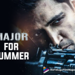 The Heroics Of Major Will Be Out In Theaters From May 2022,Major Release Date Update,Adivi Sesh Major Movie Release Date Update,Adivi Sesh Major Release Date Update,Major Release Date Announcement,Adivi Sesh,Saiee Manjrekar,Sobhita Dhulipala,Mahesh Babu,Major Teaser,Major The Film,Major Movie Teaser,Major,Major Telugu Film,Prakash Raj,Revathi,Adivi Sesh Major,Adivi Sesh Major Movie,Adivi Sesh Movies,Major Movie Update,Major Announcement,Major Movie Latest Updates,Major Updates,Major Movie Release Date Update,Telugu Filmnagar,Latest Telugu Movie 2022,Major Movie,Major Film,Major Telugu Movie,Major Update,Major Movie Updates,Major Movie Latest News,Adivi Sesh New Movie,Adivi Sesh Latest Movie,Adivi Sesh Major Movie Release Date,Adivi Sesh Upcoming Movie,Adivi Sesh New Movie Update,Saiee Manjrekar Movies,Adivi Sesh Latest Movie Update,Adivi Sesh Major Update,Major Release Date,Major Movie Release Date,Adivi Sesh Major Release Date,Major Movie Official Release Date,Major Making,Major Movie Making,Major New Release Date,Adivi Sesh On Major Release,Major Release,Major Movie Release,Major Sandeep Unnikrishnan Movie,Major Release Update,Major Movie Release Update,Major For Summer,Major 2022,Major The Film World Wide On 27 May 2022,Major On 27 May 2022,Major On May 27,Major From May 27th,Major Relasing On May 27,Adivi Sesh Major Movie New Release Date Announced,Major To Release On May 27th,#MajorTheFilm,#MajorSandeepUnnikrishnan,#Major,#AdiviSesh,#MajorOnMAY27
