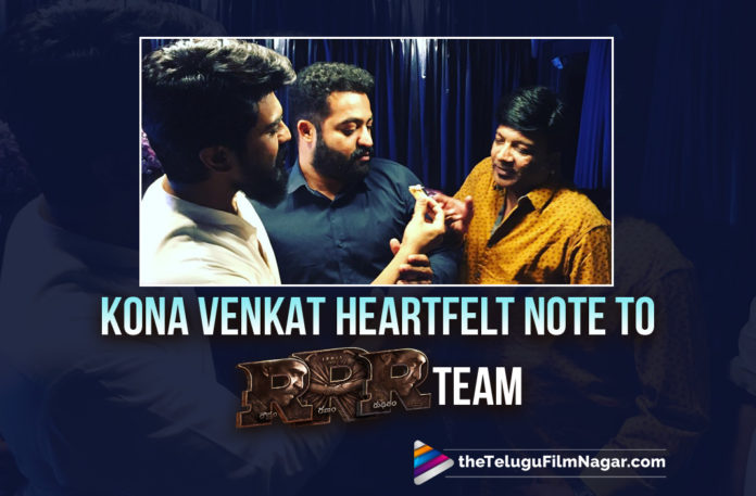 On The Eve Of Its Release Kona Venkat Heartfelt Note To RRR Team,Telugu Filmnagar,Latest Telugu Movies 2022,Telugu Film News 2022,Tollywood Movie Updates,Latest Tollywood Updates,Latest Film Updates, Kona Venkat< Producer Kona Venkat,Kona Venkat Movies,Kona Venkat,Kona Venkat Latest Super Hit Movie,Kona Venkat Updates,Kona Venkat wishes RRR Team,RRR Mvie Review, Kona Venkat Best wishes to Team RRR,Kona Venkat Shares his Best Wishes Team RRR in Social Media,Kona Venkat shared a Photo with Ram charan and Jr NTR in instagaram, Kona Venkat Shared apicture in instagram,Jr NTR and Ramcharan with kona venkat photo goes viral in social media,RRR is going to be released on 25th March in multiple languages across the world,RRR Pan India Movie,RRR World Wide Release,RRR New Records,RRR New Box Office Records,RRR Created New Records, RRR Movie All Time Record,RRR Movie Box Office Collections Records,RRR Movie,RRR Movie Interviews,RRR Movie on March 25th,RRR Movie Promotions,RRR Movie Promotions Event,RRR Movie Review,RRR Movie Songs,RRR Movie First Review,RRR Review,RRR Twitter Reviews,Jr NTR About Malayalam language, RRR Movie Super Hit Songs,RRR Multistarrer Movie,RRR releasing on 25th of this month stars Alia Bhatt and Olivia Morris,RRR Review,RRR Telugu Movie,Rajamouli hailed the creativity of the memers, RRR Telugu Movie Review,SS Rajamouli Multistarrer Movie RRR,Tollywood Movie Updates,#RRR,#RRRMovie,RRRON25thMarch,#Ramcharan,JrNTR,#Konavenkat