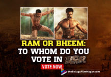 Ram Or Bheem: To Whom Would You Vote?,Telugu Filmnagar,Latest Telugu Movies 2022,Telugu Film News 2022,Tollywood Movie Updates,Latest Tollywood Updates,Latest Film Updates,Tollywood Celebrity News, Mega Powerstar Ram Charan,Alia Bhatt,Young Tiger NTR and Olivia Morris starrer RRR: Roudram Ranam Rudhiram,RRR Released in 10,000 screens worldwide,Rajamouli’s directorial bankrolled by DVV Danayya, Ram Charan aced as Alluri Sitarama Raju while Jr NTR performed his best as Komaram Bheem,Director Rajamouli brilliantly crafted the roles of Ram and Bheem, Young Tiger NTR as Gond warrior Komaram Bheem,Young Tiger NTR hunts the tiger post interval scene,Young Tiger NTR sings the revolutionary song,Mega Powerstar Ram Charan as Alluri Sitarama Raju, Ram Charan as Manyam fighter Alluri Sitarama Raju,haran impressed the audience with his emotional connectivity,Vote For the Best Acting Performance of the Lead Heros From the Movie RRR, Vote For Best Performance,Ramcharan and Jr NTR Dance,RRR Movie in Theatre,RRR Movie Songs,RRR Movie First Review,RRR Review,SS Rajamouli Movie RRR,Blocbuster Hit Movie RRR,Sensational Hit RRR, RRR Twitter Reviews,RRR Movie Super Hit Songs,RRR Multistarrer Movie,SS Rajamouli Movie RRR,RRR Super Hit Movie,RRR Blockbuster movie,Jr NTR and Ramcharan Movie RRR, RRR Movie Released in 10000 plus Screens world wide,RRR Movie stars Alia Bhatt and Olivia Morris,RRR Telugu Movie Review,SS Rajamouli Multistarrer Movie RRR,#RRR,#RRRmovie