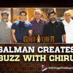 Salman Creates Buzz With Chiranjeevi On Godfather Sets,Telugu Filmnagar,Latest Telugu Movies 2022,Telugu Film News 2022,Tollywood Movie Updates,Latest Tollywood Updates, Godfather,Godfather Movie,Godfather Telugu Movie,Godfather Movie Updates,Godfather latest Movie Updates,Godfather upcoming Movie,Godfather Movie New Updates,Godfather Shoot Updates, Chiranjeevi,Mega Star Chiranjeevi,Chiranjeevi Movie Godfather,Godfather Chiranjeevi Movie,Salman Khan on Board For Godfather movie,Salman Khan on sets of Godfather, Salman Khan Tollywood Movie Godfather on sets,Chiranjeevi and salman Khan in Godfather on sets,Salman kahan To act with Chiranjeevi in Godfather Movie,Godfather Shooting Updates, Godfather Shooting Updates From Sets,lady superstar Nayanthara in Godfather Movie,Tollywood actor Satyadev in Godfather Movie,Salman Khan is going to play a cameo appearance in the Film Godfather, Chiranjeevi shared a picture with salman Khan in Social Media,Salmankhan on sets of Godfather,Salman Khan and Chiranjeevi in Godfather Movie Sets,Thaman S Music Composer For GodFather Movie, Director Mohan Raja Movie God Father,Lucifer Malayalam Movie,Godfather Movie Remake of Lucifer,Godfather Political Action Thriller Movie,Anasuya Bharadwaj in Godfather Movie,Anchor Anasuya Bharadwaj in Godfather Movie Updates, Producer RB Choudary and NV Prasad,Picture From the sets of Godfather movie went Viral in social Media,Chiranjeevi,Slaman Khan,RB Choudary,NV Prasad,Mohan Raja,Team Godfatehr Shared the Pictures from the sets in Social Media Goes viral, #godfather,#salmankhan,#Chiranjeevi