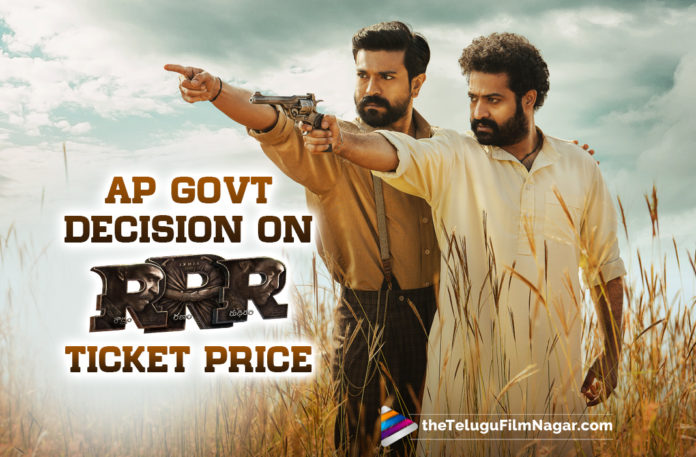 AP Govt Decision Out On RRR Ticket Price!,Telugu Filmnagar,Latest Telugu Movies News,Telugu Film News 2021,Tollywood Movie Updates,Latest Tollywood News, RRR Movie,Roudram Ranam Rudhiram Movie,RRR Telugu Movie,RRR Movie Updates,RRR latest Updates,RRR Movie Ticket Price Updates,RRR Movie Premiere Shows Updates in Telugu States,RRR Movie Ticket Price in Andhar pradesh, RRR: Roudram Ranam Rudhiram producers, the government of Andhra Pradesh,Good news for the movie makers and exhibitors,GO issued by the Jaganmohan Reddy government the exemption will be available for ten days from the release date of the film RRR, RRR film budget is ₹336 crore excluding GST,AP government also permitted five shows per day,RRR Movie Ticket Price Increased by Rs75 in Andhra Pradesh,Andhra Pradesh Chief Minister YS Jagan Mohan Reddy,AP CM YS Jagan Mohan Reddy Gives Permission To Increase the Movie ticket Price,Roudram Ranam Rudhiram Movie Premiere Shows in Telanaga,AP Government Allowed additional Rs.100 Hike on Movie Ticketing,RRR Movie 5 Shows in Telugu States,Director Rajamouli Gives Clarity on RRR Movie Premiere Shows,Raja mouli About Premiere Shows, Ap Government Give Green Signle for rise in Ticket Price by Rs75 for 10days,Cm Jagan Mohan Reddy Green singled to Rise the Ticket Price By Rs75 For 10days,Increased Price will be For 10days of movie Release, Big Budget Movie Can Increase the Price of the Ticket, Roudram Ranam Rudhiram Movie on 25th march,Roudram Ranam Rudhiram Movie Movie Releasing On 25th march,RRR is produced by DVV Entertainments,RRR film is going to be released in multiple languages across the world, M. M. Keeravani Music Director For RRR Movie, M. M. Keeravani Music Director,Ram Charan as Alluri Sitarama Raju,NTR plays the role of Komaram Bheem,RRR Movie Songs,RRR Movie Super Hit Songs,Rajamouli Give Clarity That AP government has allowed five shows and Telangana State also Allowed 5 Shows, RRR Movie on March 25th,Jr NTR and Ram Charan Multistarrer Big Buget Film RRR,Alia Bhatt with Ram charan,Olivia Morris with Jr NTR,Bollywood hero Ajay Devgn in RRR Movie,#RRR,#RRRmovieTicket Shriya Saran play lead roles In RRR Movie,#RRR