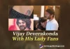 Vijay Deverakonda Meets His Female Fans