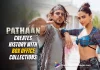 Pathaan Creates History In Hindi Cinema With Its Box Office Collections