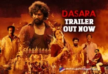 Dasara Movie Trailer Released: Natural Star Nani In His New Raw Look