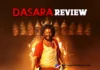 Dasara Telugu Movie Review