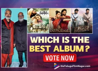 Which Album From Rajamouli And MM Keeravani Combination Do You Listen To In A Loop? Vote Here