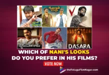 Which of Nani's Looks Do You Prefer In His Films? Vote Now!