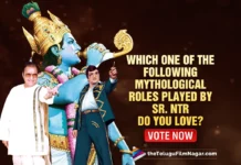 Which One Of The Following Mythological Roles Played By Sr. NTR Do You Love? Vote Now!