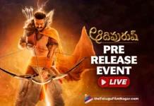 Adipurush Pre Release Event LIVE