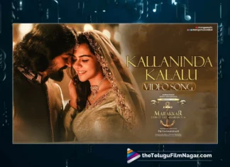 Watch Kallaninda Kalalu Video Song From Marakkar Telugu Movie