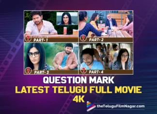 Watch Question Mark Latest Telugu Full Movie 4K