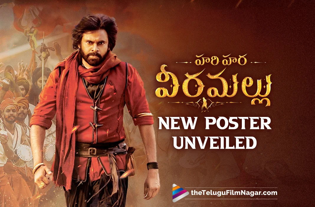 Pawan Kalyan’s Hari Hara Veera Mallu New Poster Unveiled Pawan Kalyan